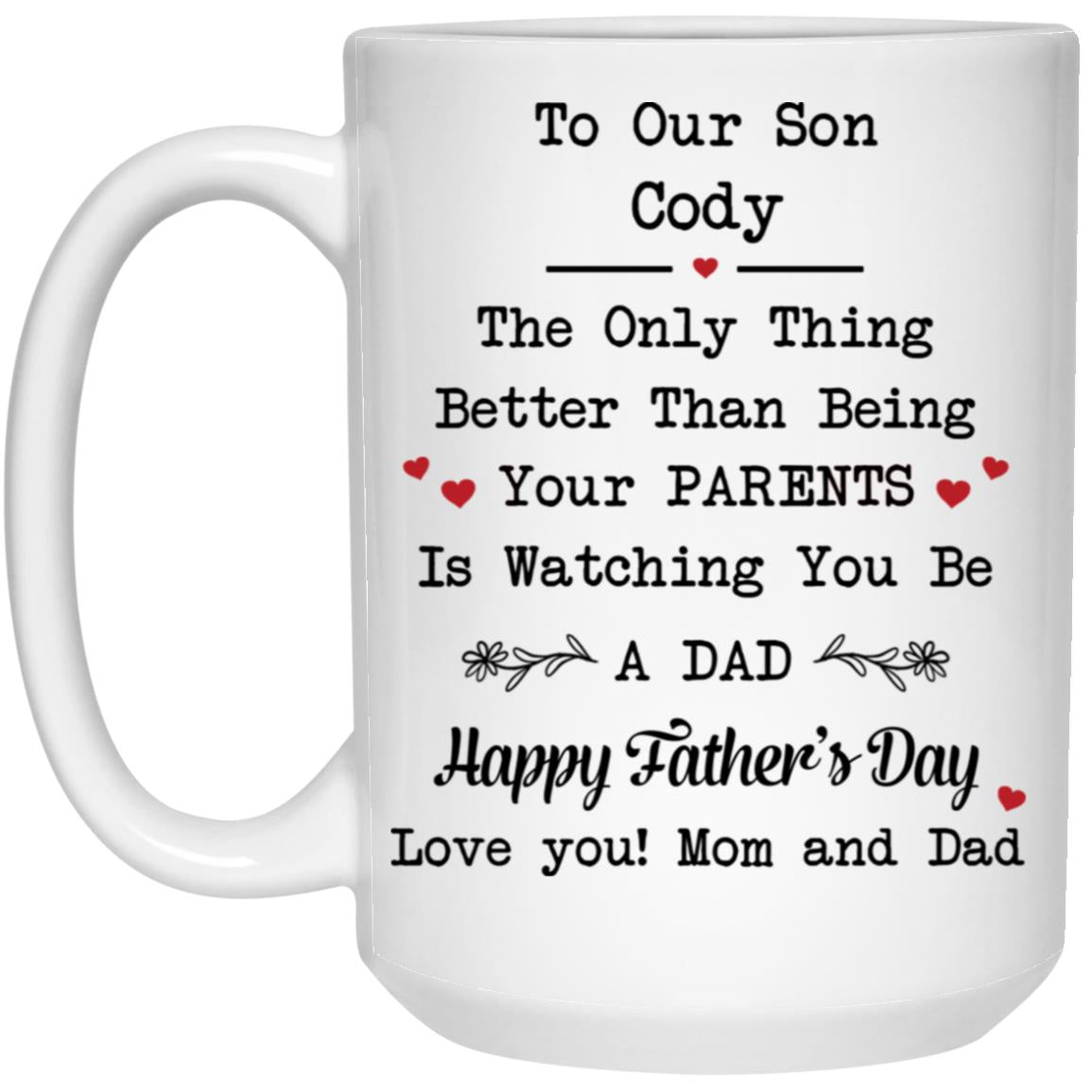 45_54 MW5 250315581 WHITE MUG - 15OZ Cody 112-9755208-1268203 acc5 Text_Black 15oz White Mug