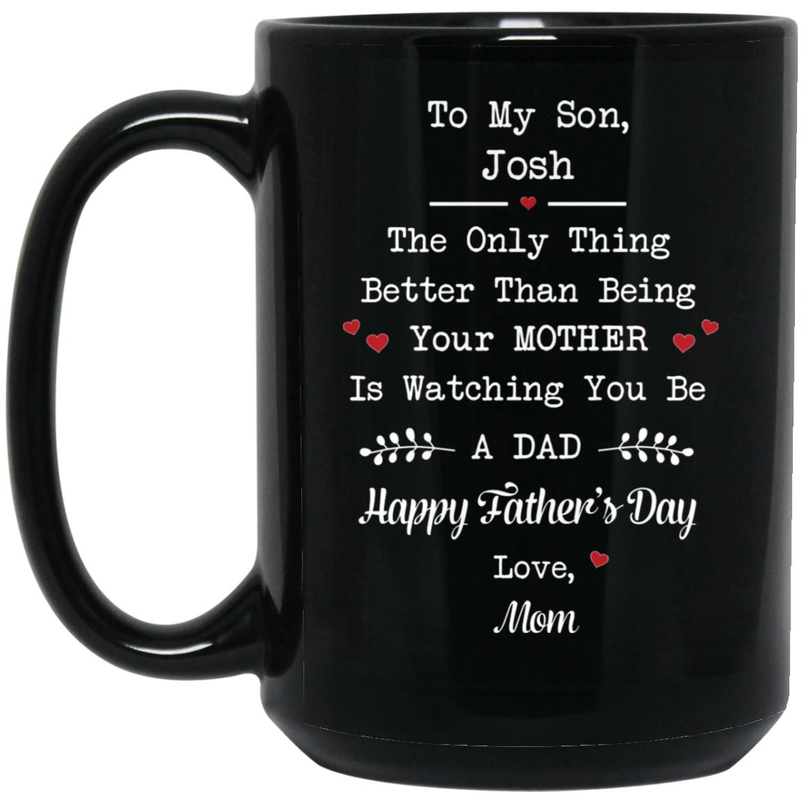 45_54 MBL5 24051411 BM5 BLACK MUG - 15 OZ Josh 114-9219806-7849006 acc4 Text_White 15oz Black Mug